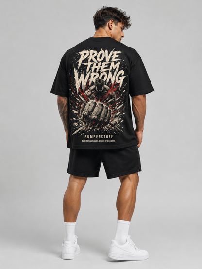 PROVE THEM WRONG Oversized Shirt