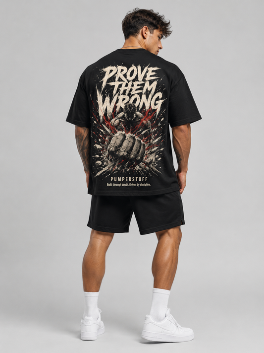 PROVE THEM WRONG Oversized Shirt